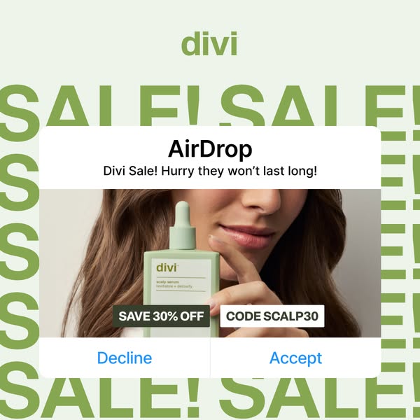 This ad for Divi is styled as an AirDrop notification to create urgency and drive sales. It shows a bottle of Divi scalp