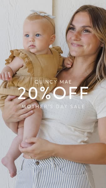 This image ad for Quincy Mae promotes a 20% off Mother's Day sale. The image features a light-skinned woman holding 