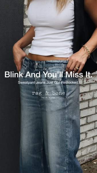 This image ad for Rag & Bone features a model wearing the brand's newly restocked sweatpant jeans. The ad uses a
