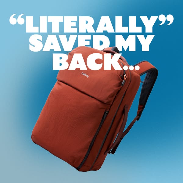 This ad features a quote praising a Bellroy backpack. The quote conveys the idea that the backpack 'literally saved 