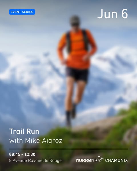 This ad promotes a trail run event series with Mike Aigroz in Chamonix on June 6. It features an image of a trail runner