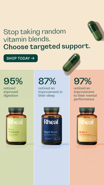 This ad is for Rheal and is trying to convince people to try their targeted support vitamins. The ad states "Stop t