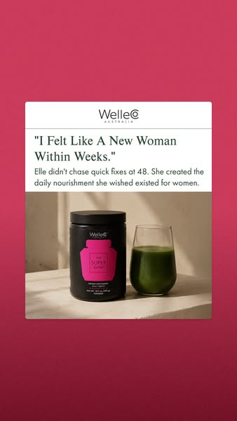This ad features a testimonial from Elle Macpherson, founder of WelleCo. The ad emphasizes daily nourishment and overall