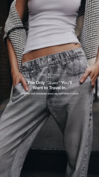 This ad showcases a pair of sweatpant jeans from Rag & Bone, emphasizing their comfort and travel-friendly nature. T