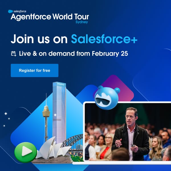 This ad is for the Agentforce World Tour in Sydney. It encourages viewers to join on Salesforce+ and register for free.