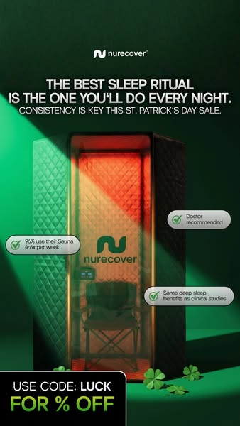 This ad for Nurecover advertises their sauna product, emphasizing its benefits as a sleep ritual. The ad uses a St. Patr
