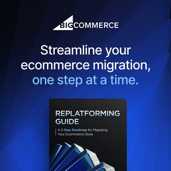 This ad promotes BigCommerce's replatforming guide, which provides a 5-step roadmap for migrating an ecommerce store