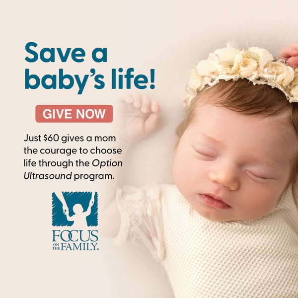 This ad aims to raise awareness and funds for the Focus on the Family Option Ultrasound program. The ad emphasizes the i