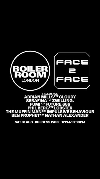 This ad promotes the Boiler Room: Face 2 Face event in Burgess Park on August 1st. It features a lineup of DJs and the e