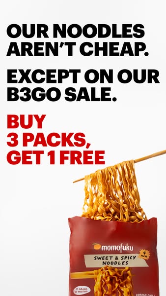 This image ad for Momofuku noodles uses a bold, direct approach to highlight a limited-time 'Buy 3 Get 1 Free' o