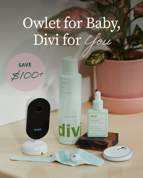 Image ad promoting both Owlet baby monitoring products as well as Divi hair care products, with an offer to save $100 or