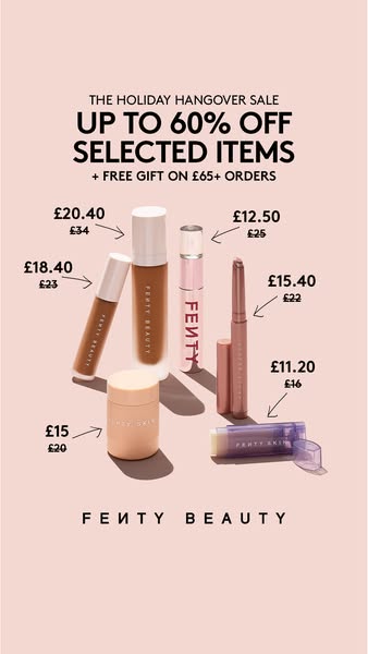 This ad features an assortment of Fenty Beauty and Fenty Skin products, promoting a limited-time "Holiday Hangover 