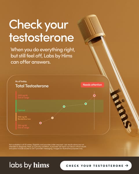 This ad for Labs by Hims encourages men to check their testosterone levels if they're feeling off, despite doing eve