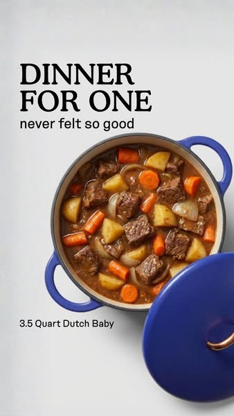 This ad showcases a Dutch oven filled with stew, emphasizing the comforting idea of a single-serving meal. The headline