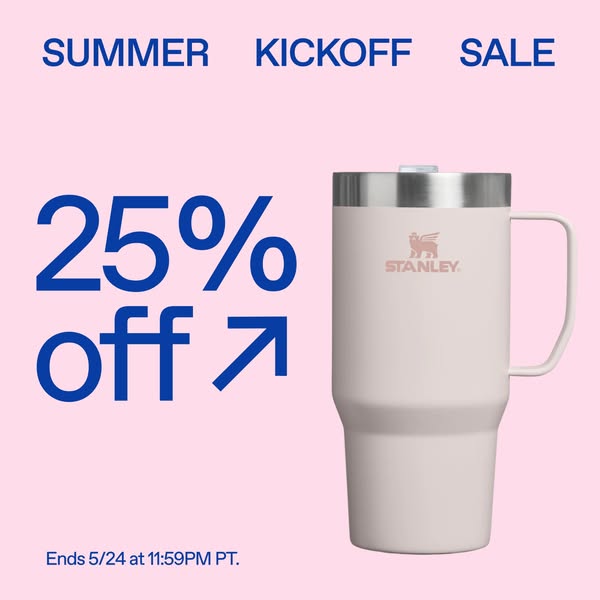 This ad for Stanley advertises a summer kickoff sale. The ad features a 25% off discount for a limited time, set against