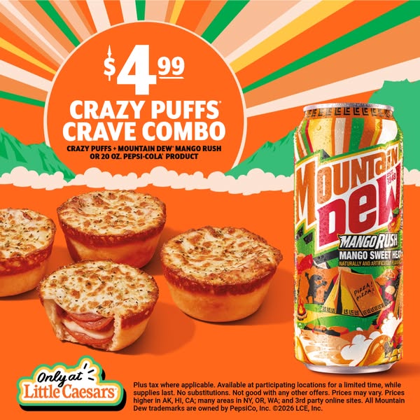 This ad is promoting Little Caesars Crazy Puffs Crave Combo, including Crazy Puffs and Mountain Dew Mango Rush (or 20 oz