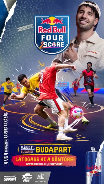 An advertisement for a Red Bull Four 2 Score soccer event taking place in Budapest on May 31. The ad features soccer pla