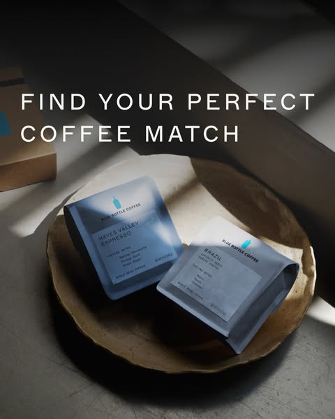 This ad for Blue Bottle Coffee uses the tagline 'Find your perfect coffee match' to showcase two different coffe