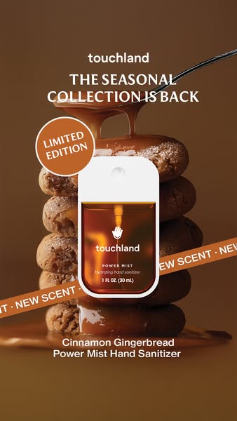 This ad showcases Touchland's Cinnamon Gingerbread Power Mist Hand Sanitizer as part of their seasonal collection. T