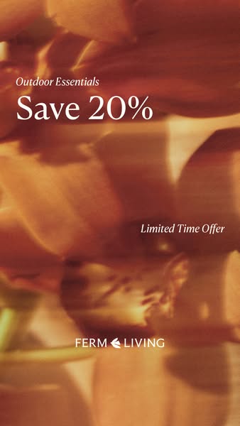 This ad promotes a 20% discount on outdoor essentials from Ferm Living for a limited time.