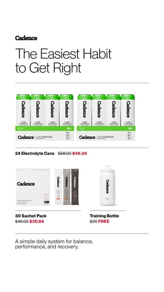 Ad for Cadence hydration products, including electrolyte cans, sachet packs, and a training bottle. It highlights the ea
