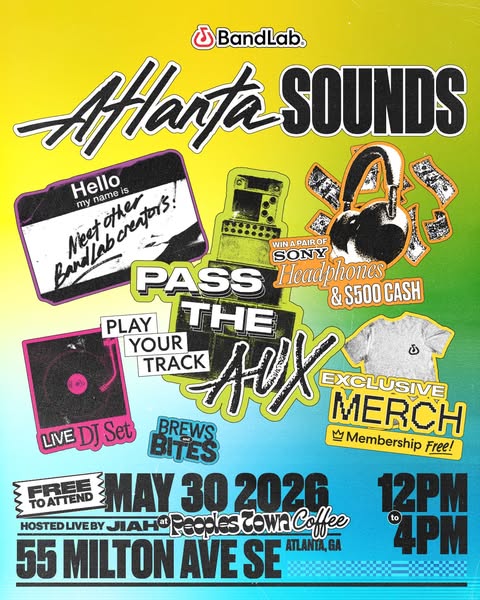 The ad promotes an Atlanta Sounds event by BandLab on May 30, 2026, at Peoples Town Coffee. The event includes live DJ s
