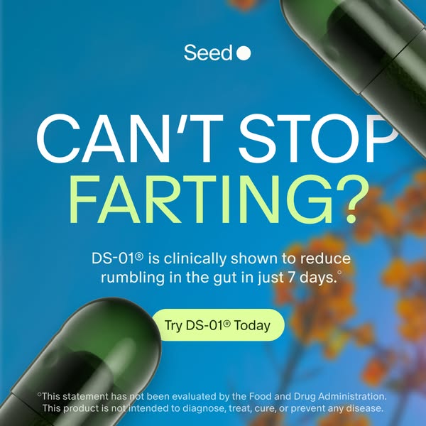 This ad is for Seed DS-01, a product that helps reduce rumbling in the gut. The ad calls out a common problem related to