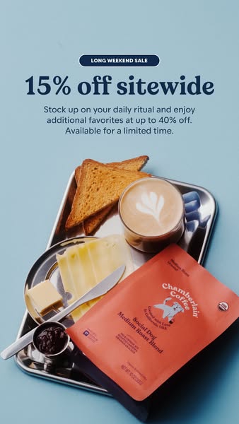 This ad promotes Chamberlain Coffee's long weekend sale with 15% off sitewide and up to 40% off on additional favori