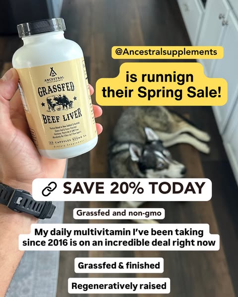 This ad promotes Ancestral Supplements' Grassfed Beef Liver supplements, highlighting a current spring sale with a 2