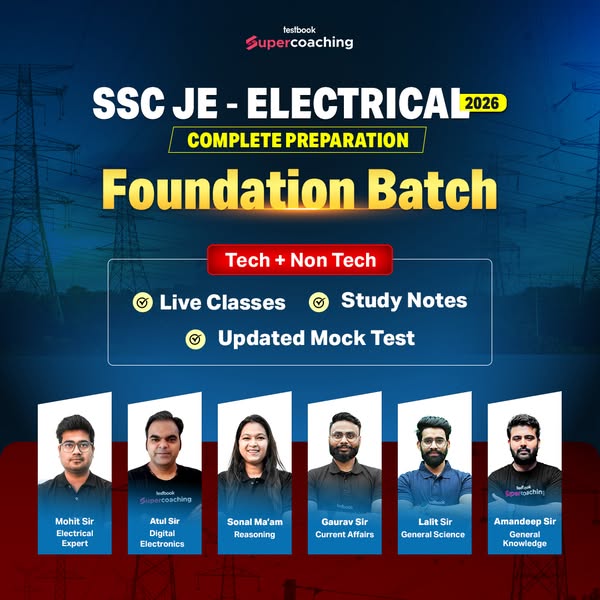 The ad is for an SSC JE - Electrical Foundation Batch 2026 course by Testbook Supercoaching. It features the instructors