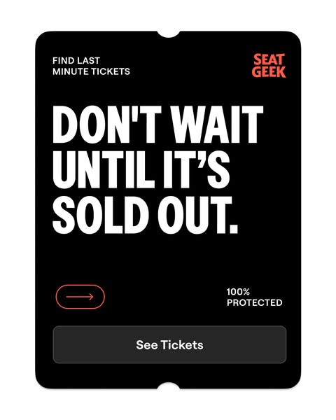 The ad for SeatGeek features a black background with the text "DON'T WAIT UNTIL IT'S SOLD OUT." in whi