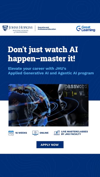 This ad promotes an Applied Generative AI and Agentic AI program offered by Johns Hopkins University and Great Learning.