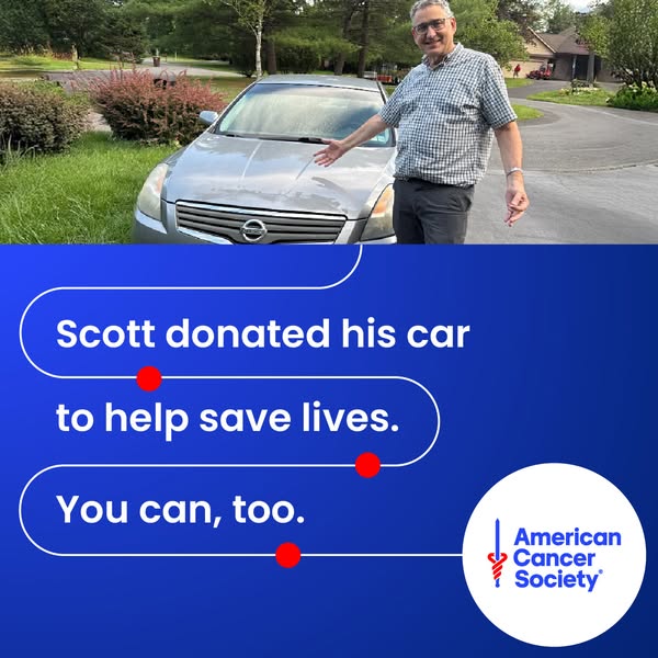 An image ad from the American Cancer Society featuring an older man named Scott standing next to a car he donated to hel