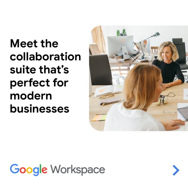 This image ad for Google Workspace features two women working together at a table. The ad highlights Google Workspace as