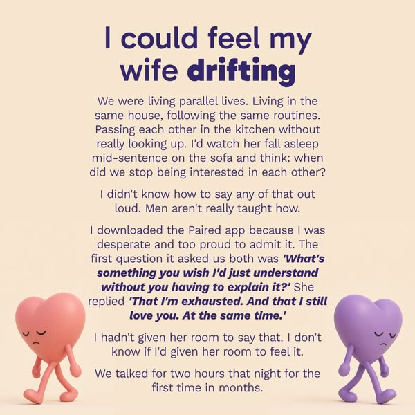 This image ad promotes the Paired app. It features a customer testimonial, focusing on a couple's sense of drifting 