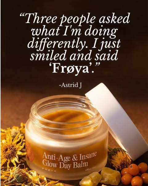 This image ad uses a customer testimonial to sell Frøya's Anti-Age & Insane Glow Day Balm. The ad highlights the