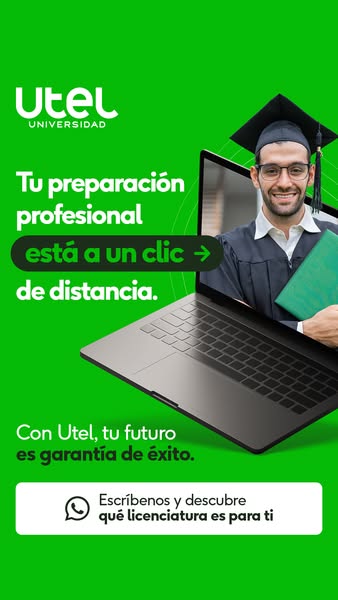 This image ad for Utel Universidad promotes their online university programs, emphasizing the ease and accessibility of 