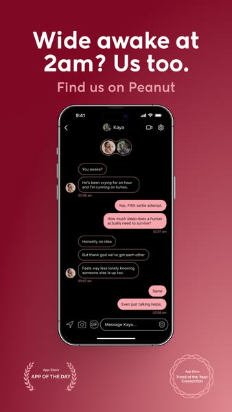 This ad for Peanut uses a screenshot of a conversation within the app to highlight the feeling of connection and support