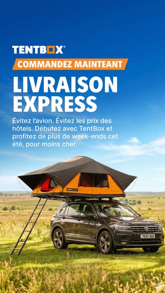 This image ad features a car parked in a field with a TentBox roof tent attached to its roof. The ad is in French and cl
