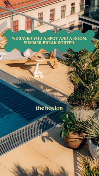 The ad shows a rooftop pool at The Hoxton hotel, with the text overlay, "WE SAVED YOU A SPOT AND A ROOM. SUMMER BRE