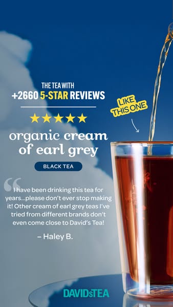 The ad promotes David's Tea Organic Cream of Earl Grey Black Tea with a customer testimonial