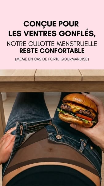 This ad is advertising period underwear that is comfortable even when experiencing bloating or after overeating.