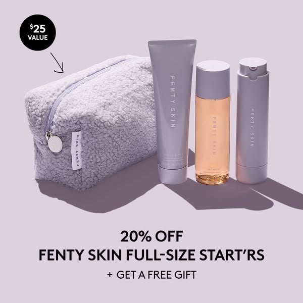 This ad showcases Fenty Skin products, offering a discount and a free gift with the purchase of full-size starter produc