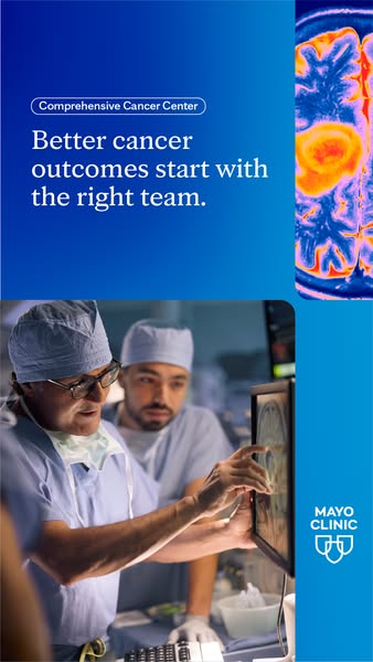 This ad for Mayo Clinic highlights the importance of having the right team in cancer treatment, emphasizing better outco