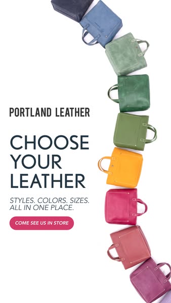This image ad for Portland Leather features a column of leather totes in different colors, with the headline 'CHOOSE