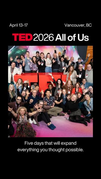 This ad features a group photo from the TED 2026 All of Us conference in Vancouver, BC, highlighting the event's dat