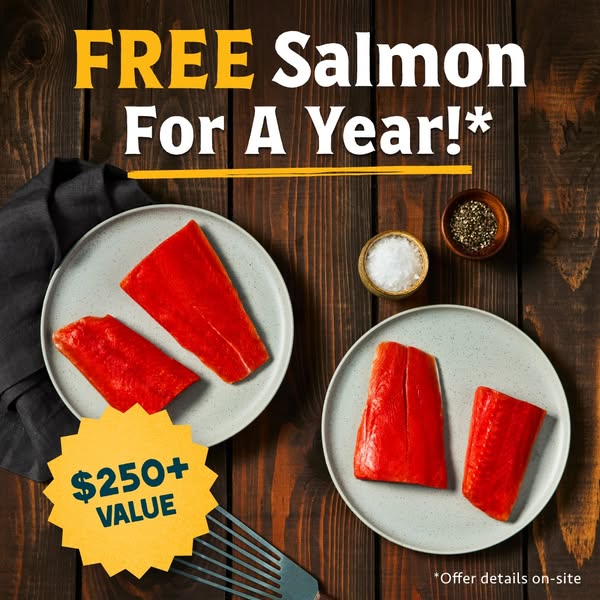 This image ad promotes a deal for free salmon for a year and emphasizes the value of the offer.