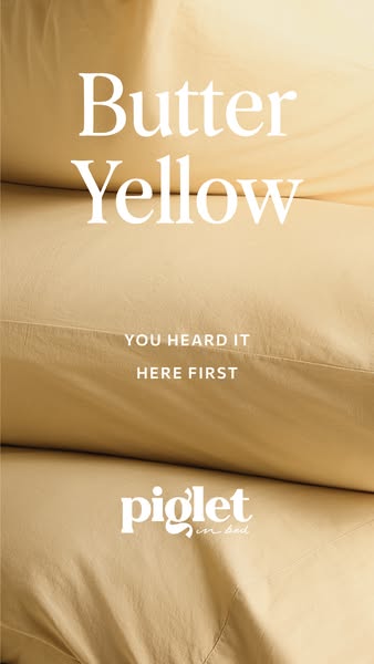 An advertisement for Piglet in Bed bedding with a focus on the Butter Yellow color.