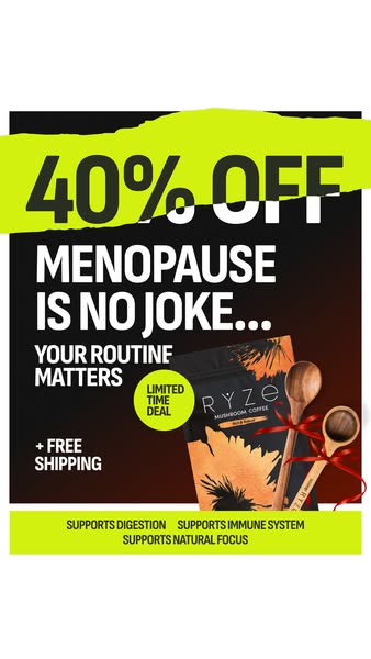 This image ad from RYZE promotes their mushroom coffee at a 40% discount to address menopause symptoms by helping women