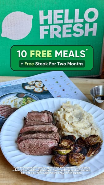 This ad for Hello Fresh features a prepared meal and promotes an offer of 10 free meals plus free steak for two months.